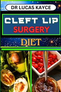 Cleft Lip Surgery Diet