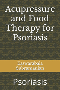 Acupressure and Food Therapy for Psoriasis