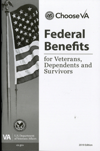 Federal Benefits for Veterans, Dependents and Survivors