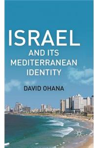 Israel and Its Mediterranean Identity