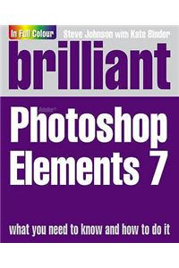 Brilliant Photoshop Elements 7