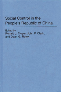 Social Control in the People's Republic of China