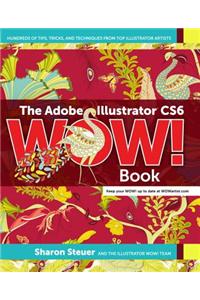 The Adobe Illustrator Cs6 Wow! Book