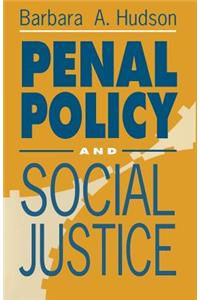 Penal Policy and Social Justice