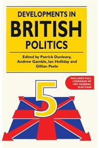 Developments in British Politics 5