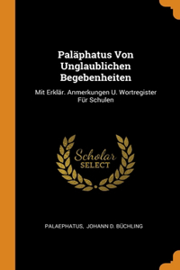 Paläphatus Von Unglaublichen Begebenheiten