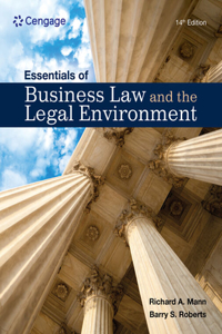 Essentials of Business Law and the Legal Environment