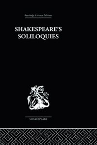 SHAKESPEARES SOLILOQUIES