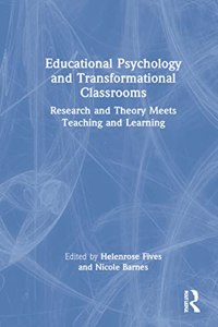 Educational Psychology and Transformational Classrooms