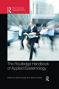 Routledge Handbook of Applied Epistemology