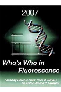 Who's Who in Fluorescence 2007