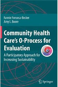 Community Health Care's O-Process for Evaluation