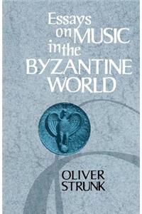 Essays on Music in the Byzantine World
