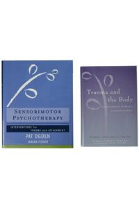 Trauma and the Body/Sensorimotor Psychotherapy Two-Book Set