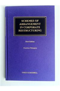 Schemes of Arrangement in Corporate Restructuring