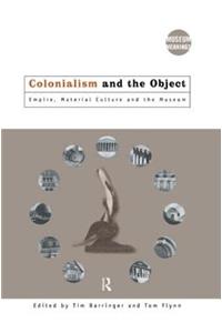 Colonialism and the Object