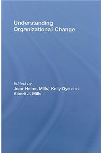 Understanding Organizational Change