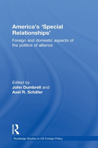 America's 'Special Relationships'