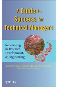 A Guide to Success for Technical Managers