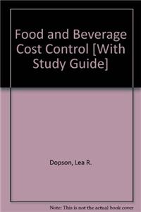 Food and Beverage Cost Control [With Study Guide]