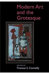 Modern Art and the Grotesque