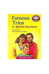 Houghton Mifflin Leveled Readers California: Vocab Readers 6 Pack Above Level Grade 6 Unit 5 Selection 1 Book 21 - Famous Trios in World Literature