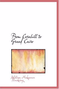 From Cornhill to Grand Cairo