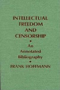 Intellectual Freedom and Censorship