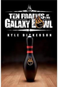 Ten Frames at the Galaxy Bowl