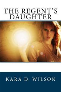 The Regent's Daughter