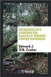 Retrospective Lessons on Railway Strikes, United Kingdom