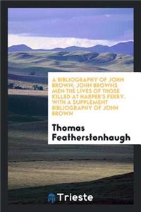 A Bibliography of John Brown