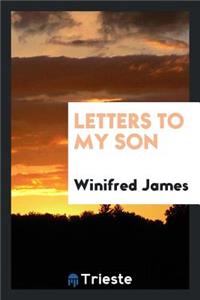Letters to My Son