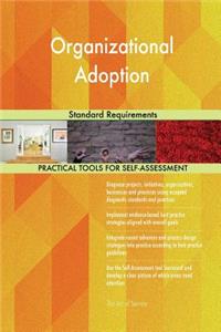 Organizational Adoption Standard Requirements