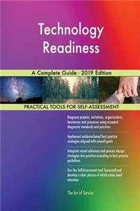Technology Readiness A Complete Guide - 2019 Edition
