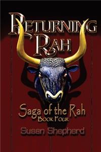 Returning Rah (Saga Of The Rah Book 4)