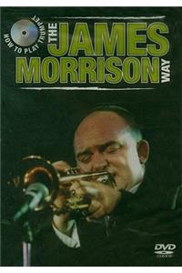 How to Play Trumpet the James Morrison Way