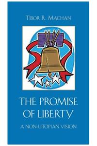 The Promise of Liberty
