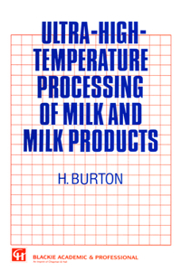 Ultrahigh Temperature Processing of Milk and Milk Products