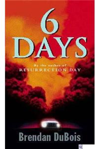Six Days