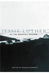 Jessie Luther at the Grenfell Mission