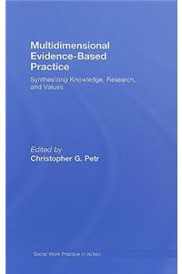 Multidimensional Evidence-Based Practice