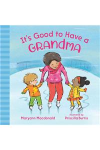 It's Good to Have a Grandma