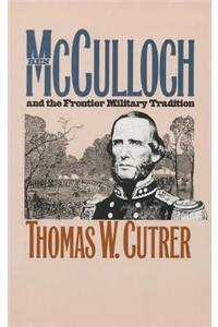 Ben McCulloch and the Frontier Military Tradition