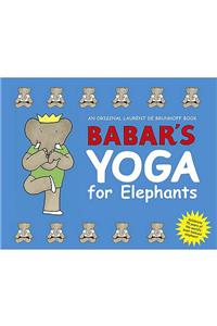 Babar's Yoga for Elephants