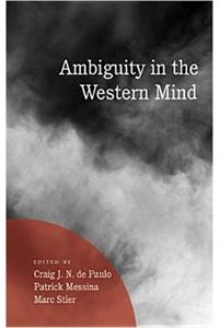 Ambiguity in the Western Mind