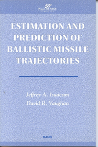 Estimation and Prediction of Ballistic Missile Trajectories