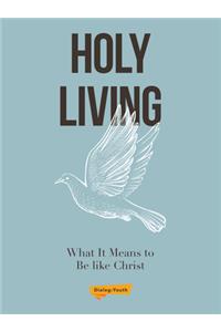 Holy Living