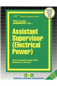 Assistant Supervisor (Electrical Power)