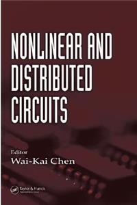 Nonlinear and Distributed Circuits